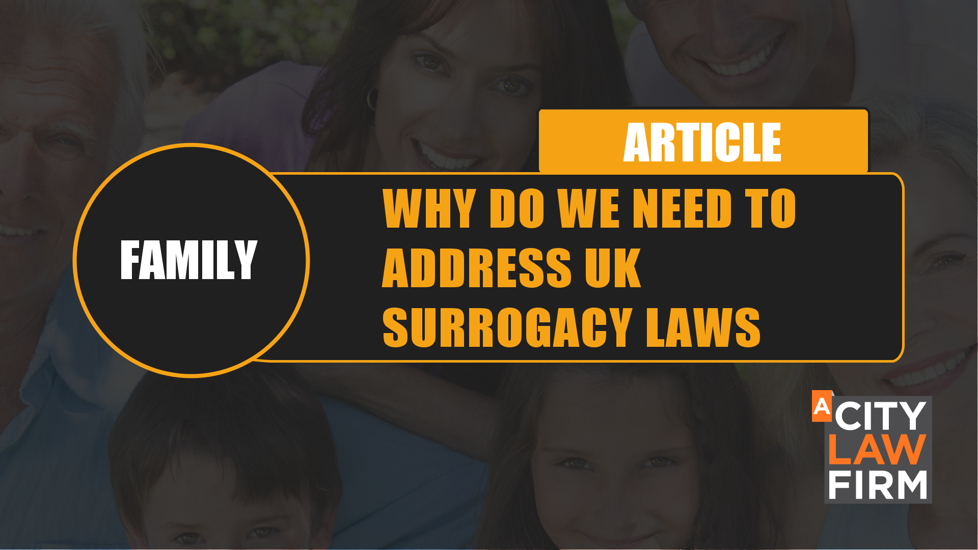 Why do we need to address UK surrogacy laws? 