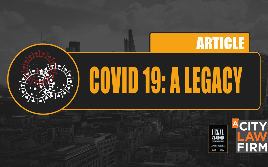 Covid 19: A Legacy